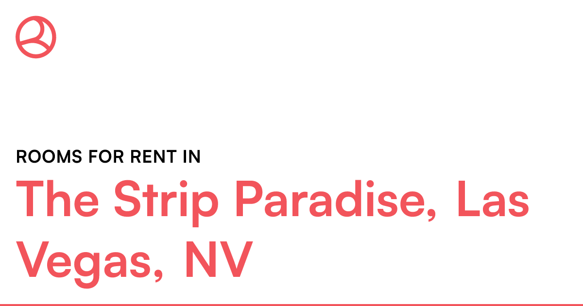 The Strip Paradise, Las Vegas, NV Rooms for Rent