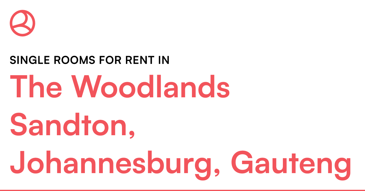 The Woodlands Sandton, Johannesburg, Gauteng Single... – Roomies.co.za