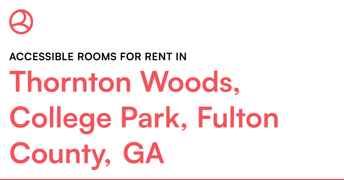 Thornton Woods, College Park, Fulton County, GA Acces... – Roomies.com