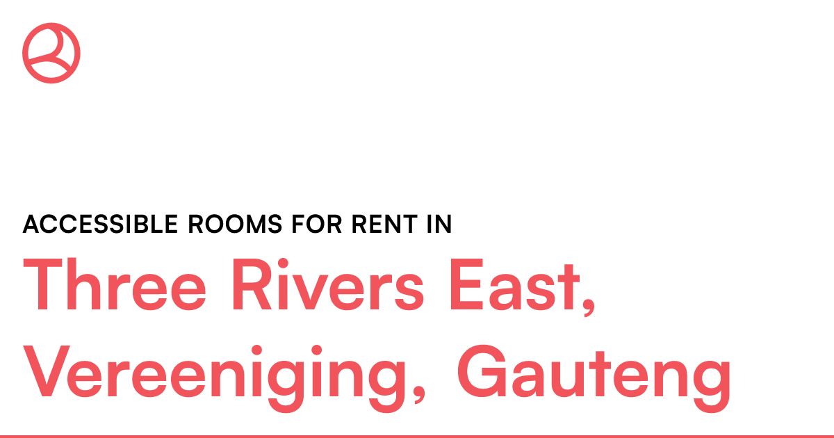 Three Rivers East, Vereeniging, Gauteng Accessible... Roomies.co.za