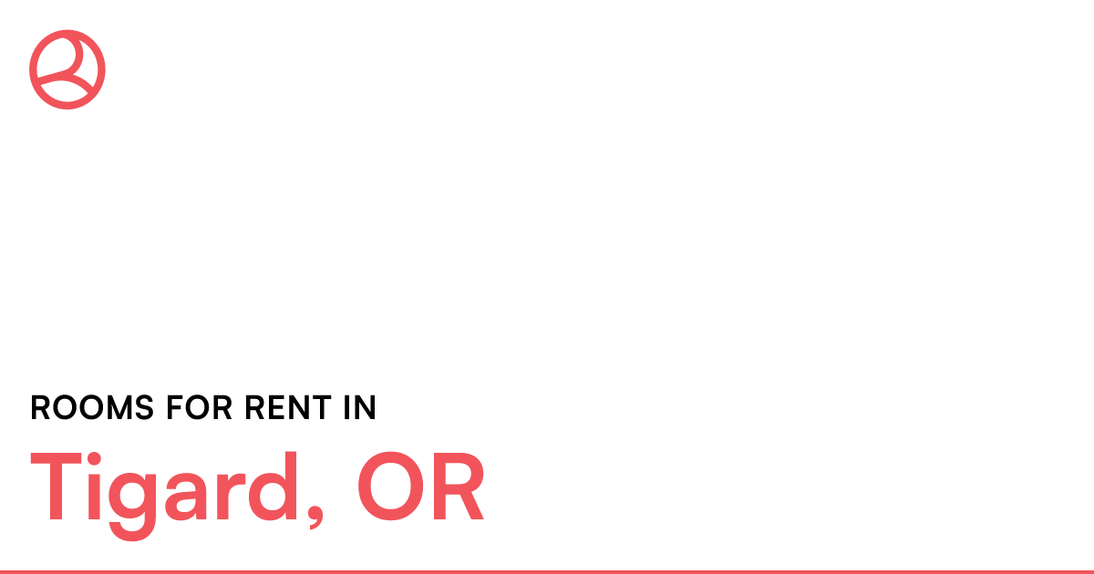Tigard, OR Rooms for Rent
