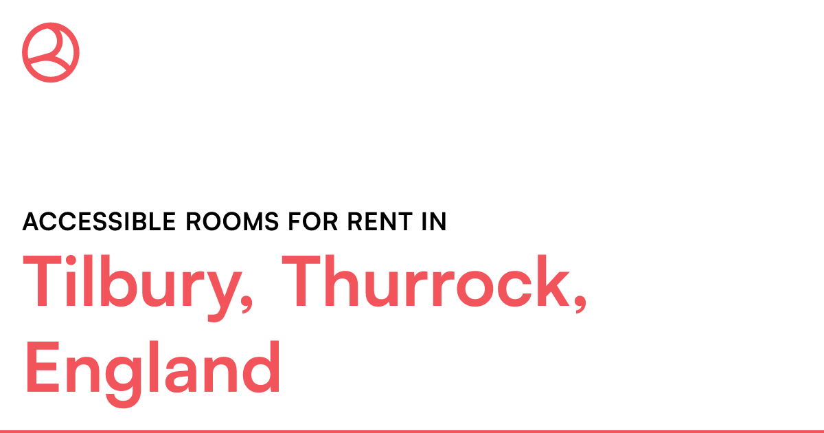 Tilbury, Thurrock, England Accessible rooms for ren... Roomies.co.uk