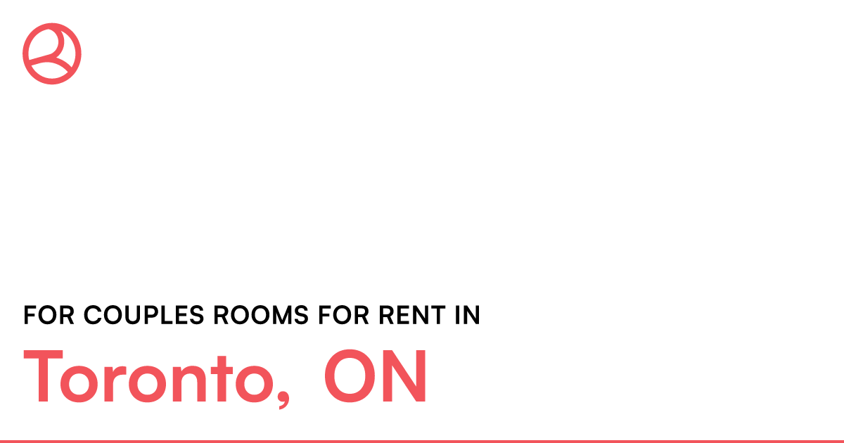 Title?subheading=For Couples Rooms For Rent In&heading=Toronto%2C ON