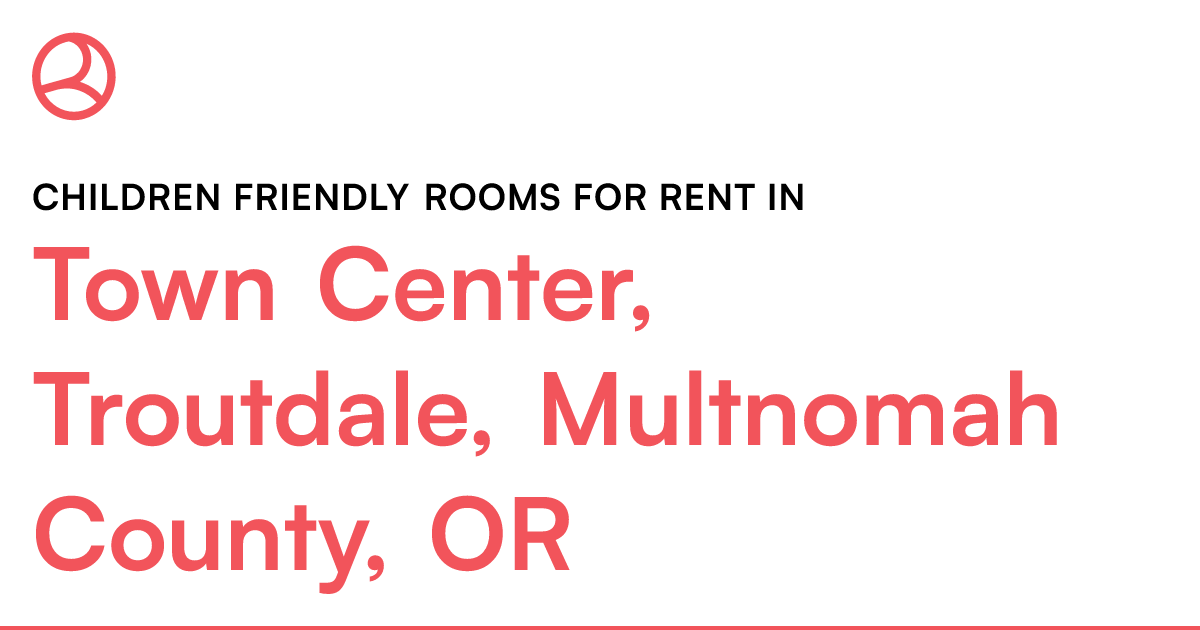 Town Center, Troutdale, Multnomah County, OR Children...