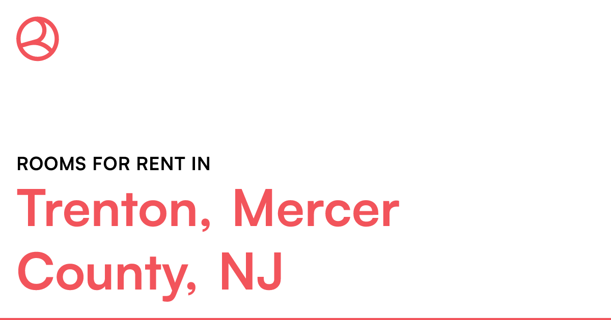 Trenton, Mercer County, NJ Rooms for Rent