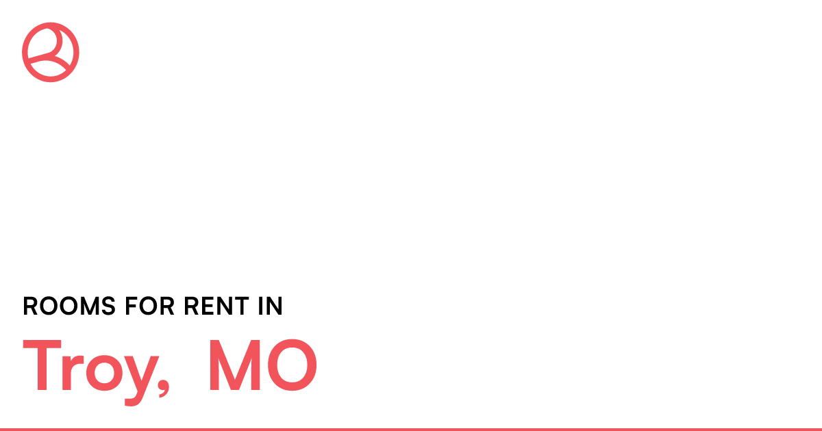 Troy, MO Rooms for Rent