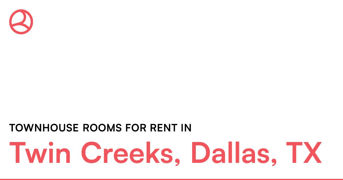 Twin Creeks, Dallas, TX Townhouse rooms for rent