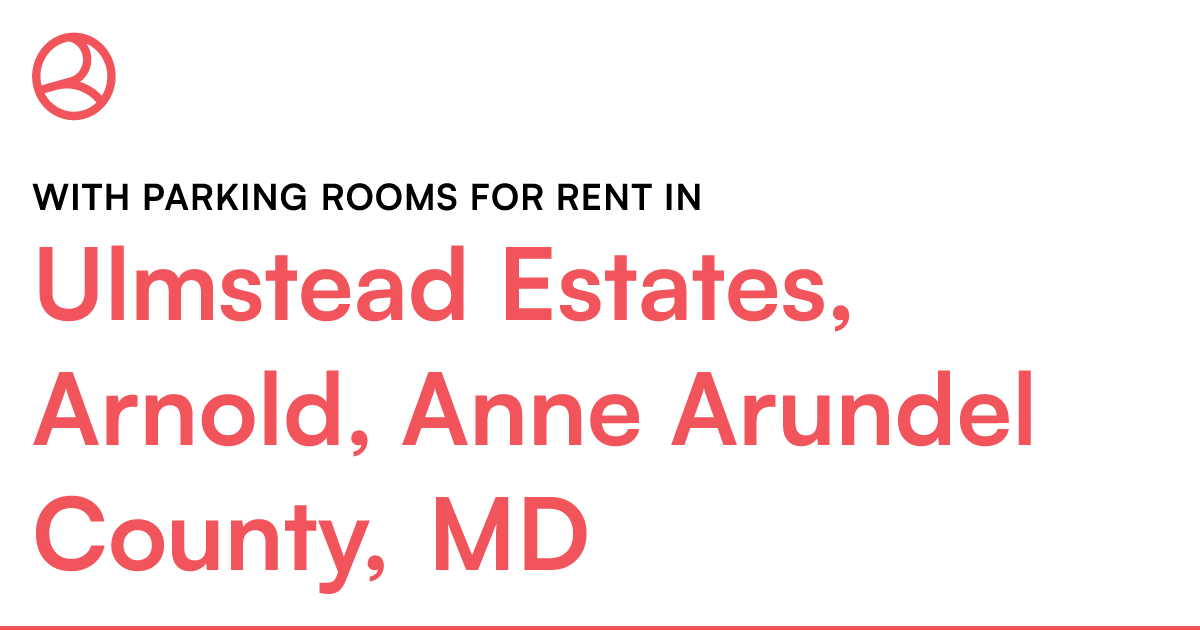 Ulmstead Estates, Arnold, Anne Arundel County, MD Wit...