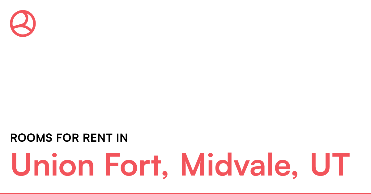 Union Fort, Midvale, UT Rooms for Rent