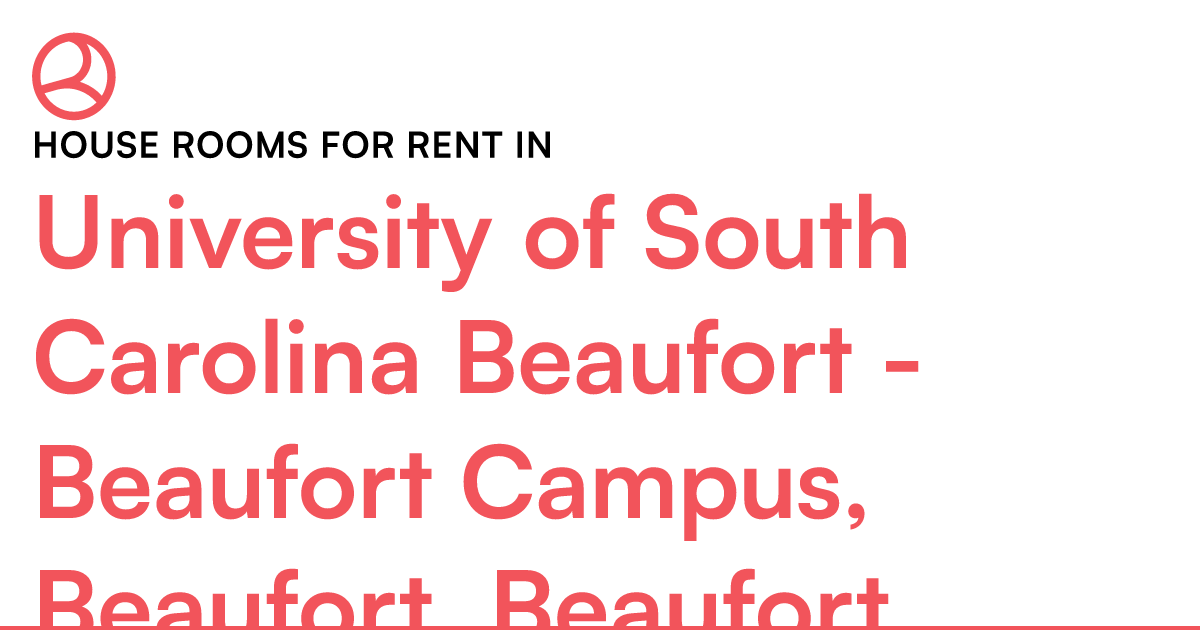 University of South Carolina Beaufort - Beaufort Camp... – Roomies.com