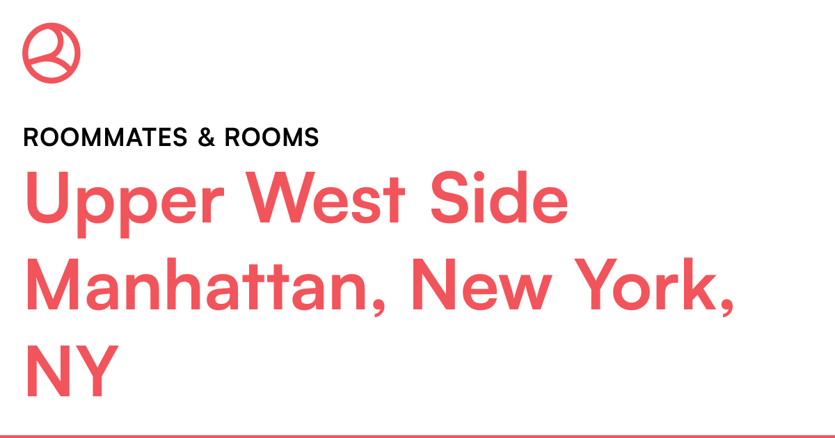Upper West Side Manhattan, New York, NY Roommates & r...