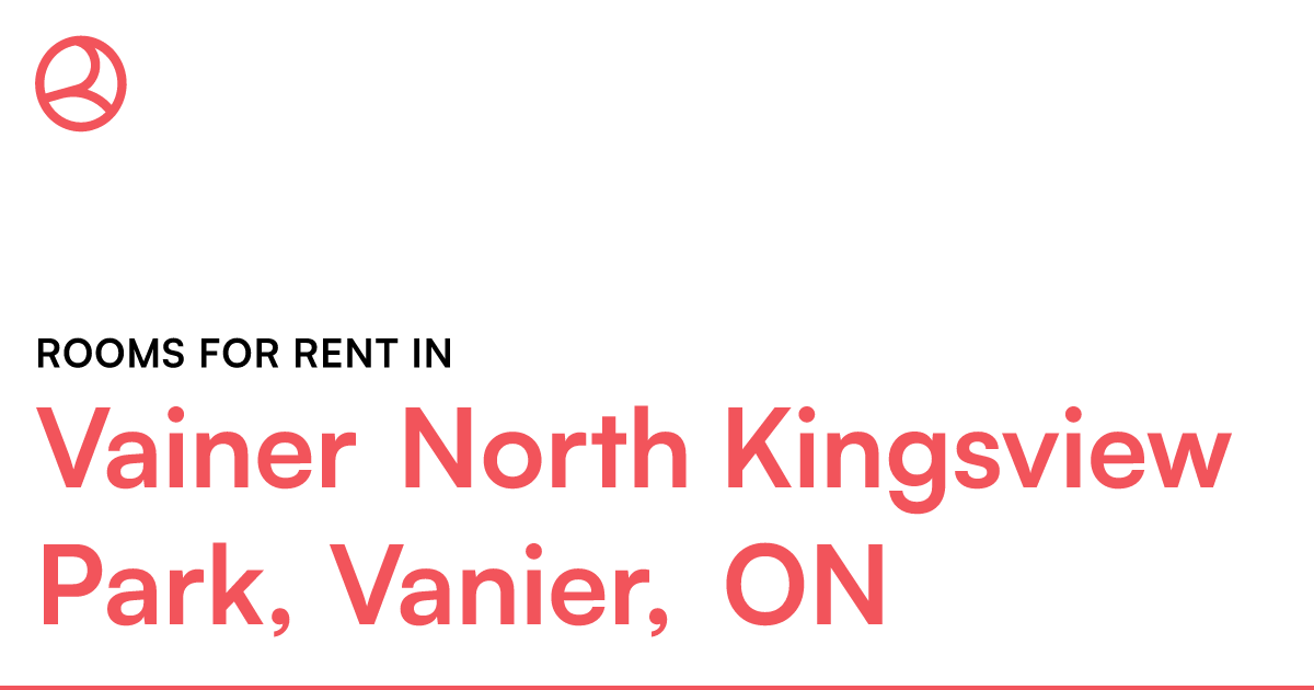 Vainer North Kingsview Park, Vanier, ON Rooms for Rent – Roomies.ca