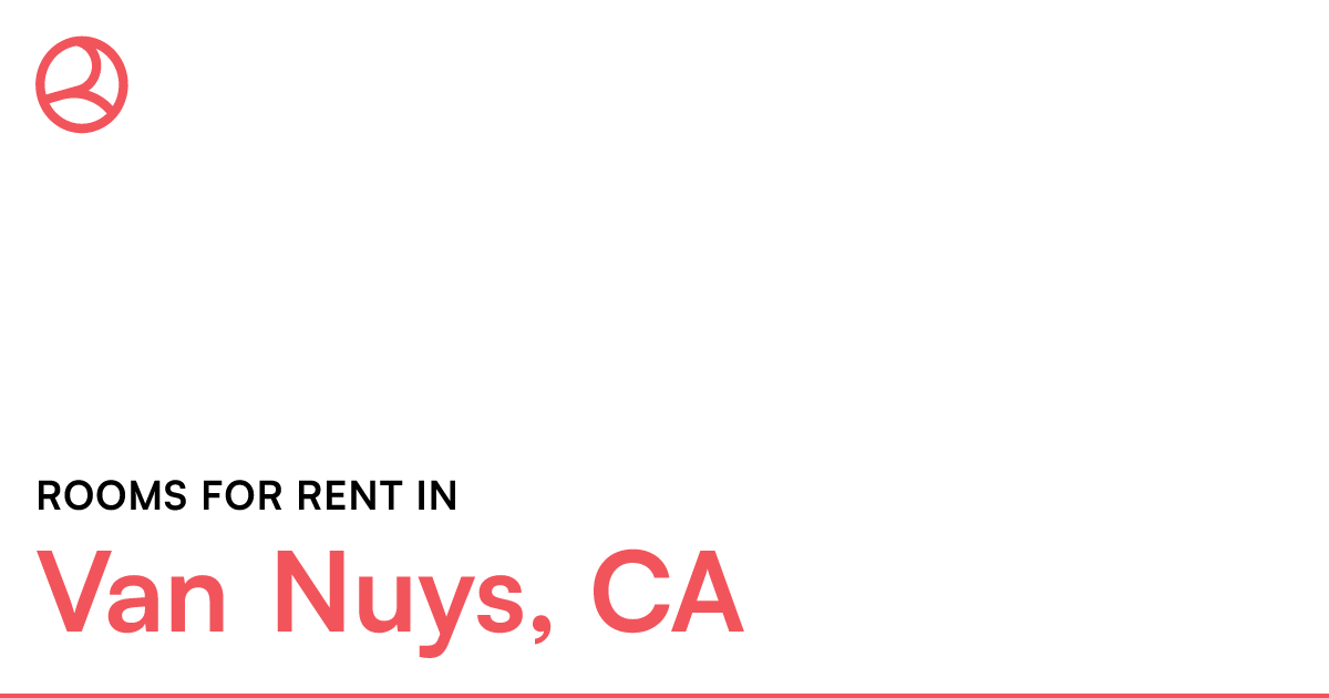Van Nuys, CA Rooms for Rent