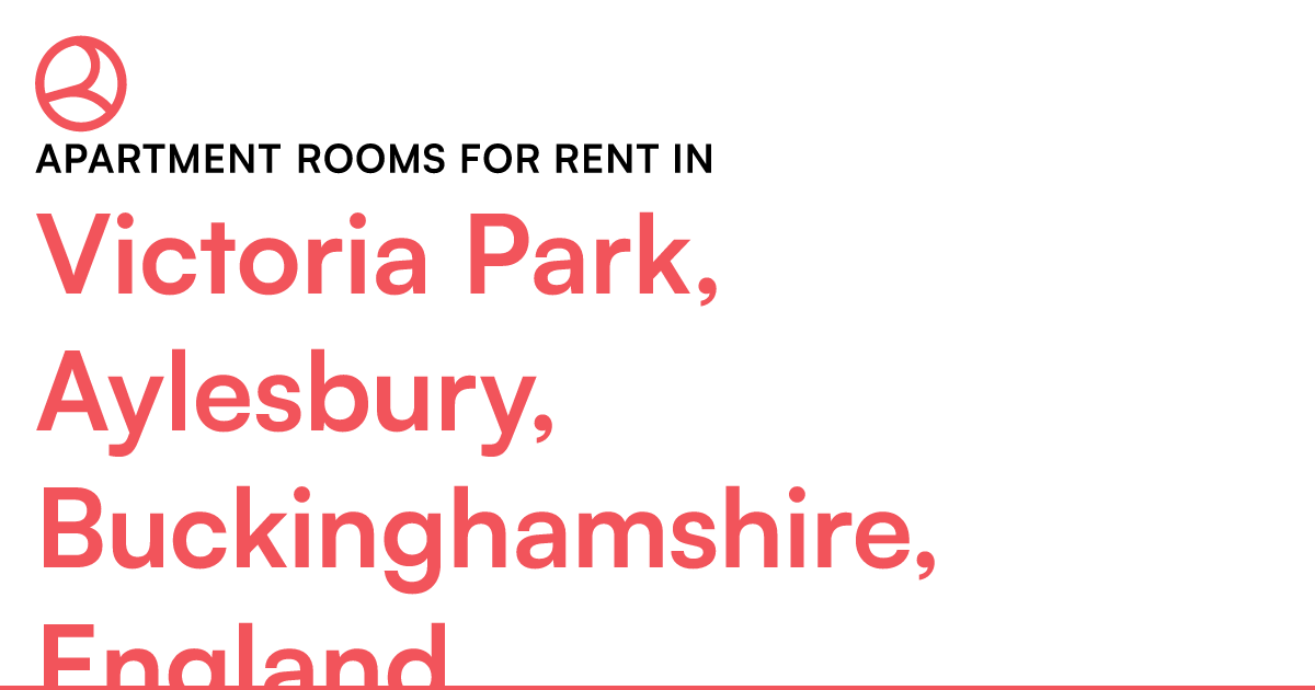 Victoria Park, Aylesbury, Buckinghamshire, England... Roomies.co.uk