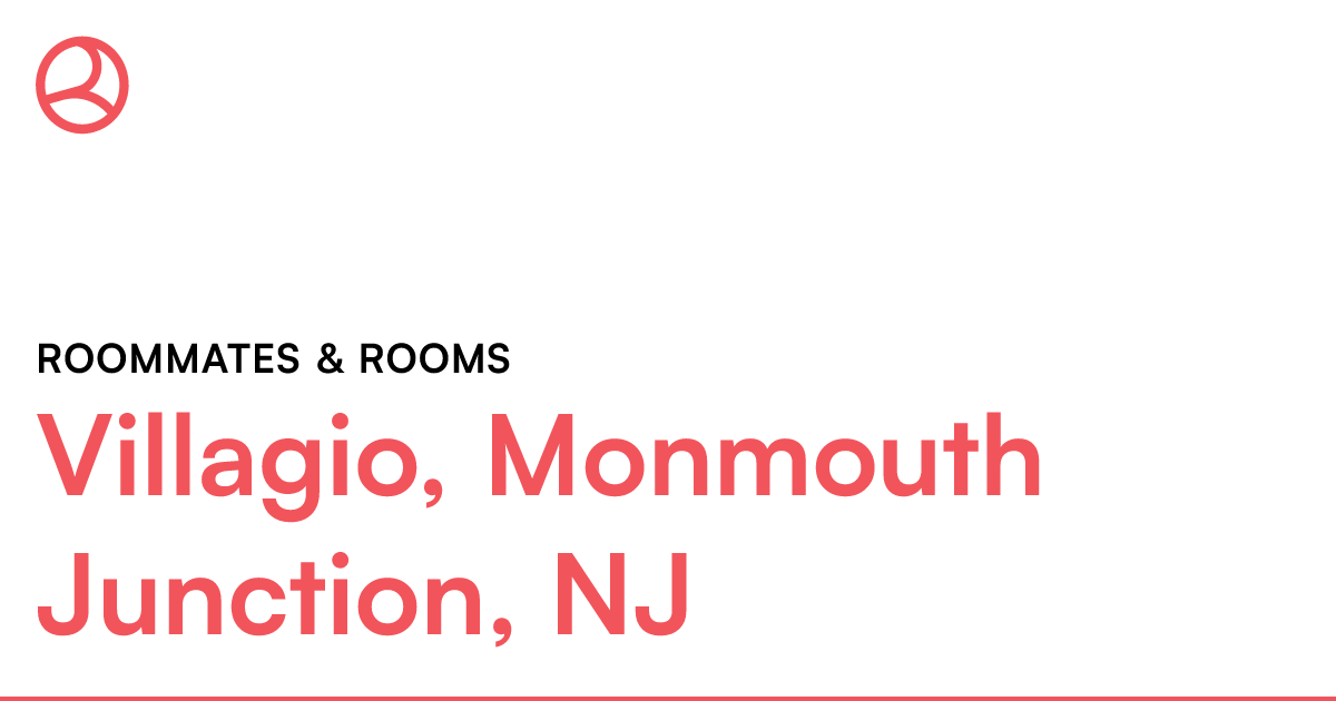 Villagio, Monmouth Junction, NJ Roommates & rooms