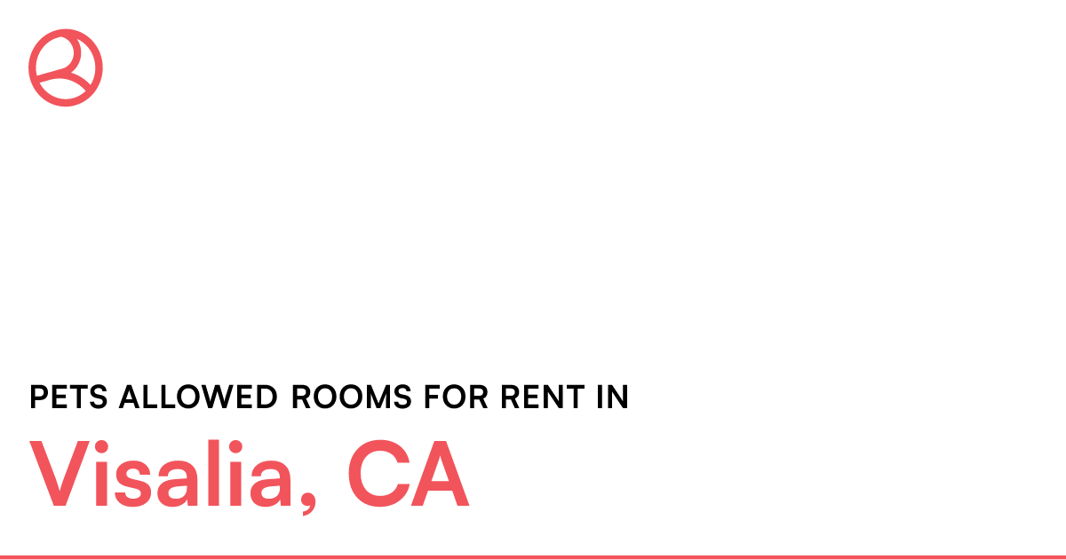 Visalia, CA Pets allowed rooms for rent