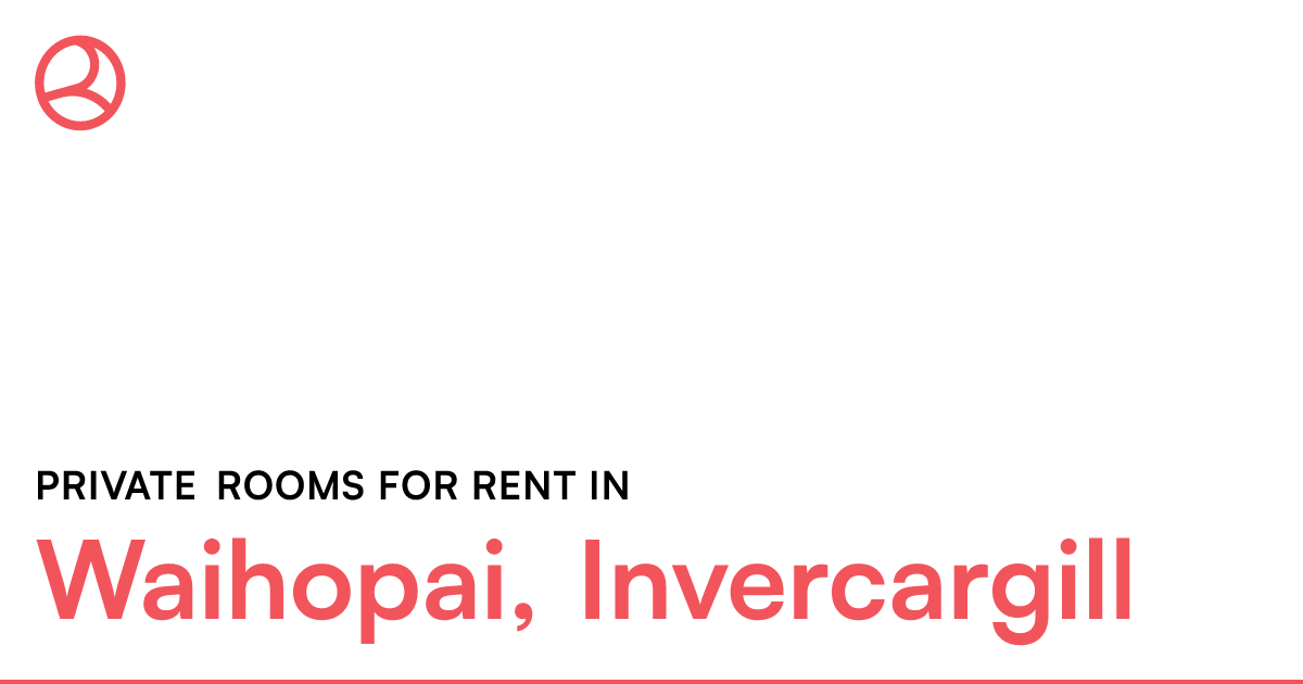 Waihopai, Invercargill Private rooms for rent Roomies.co.nz