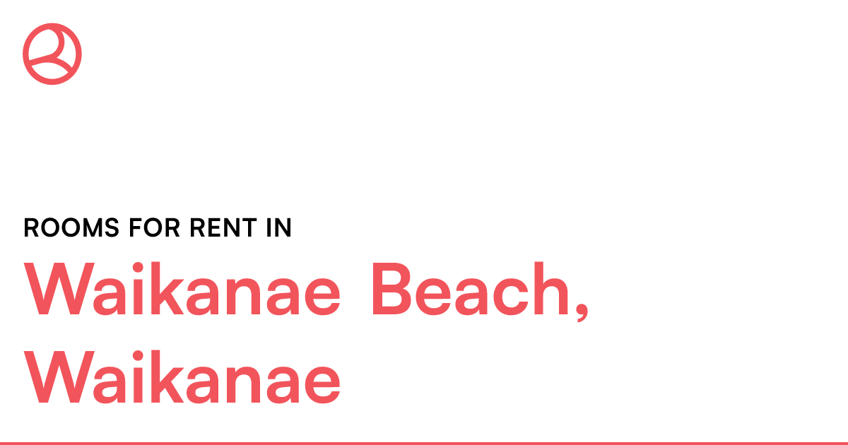 Waikanae Beach, Waikanae Rooms for Rent Roomies.co.nz
