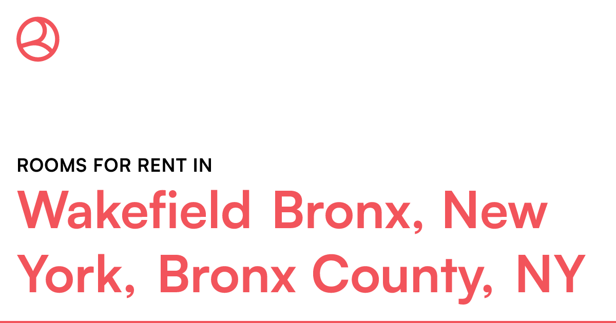 Wakefield Bronx, New York, Bronx County, NY Rooms for...