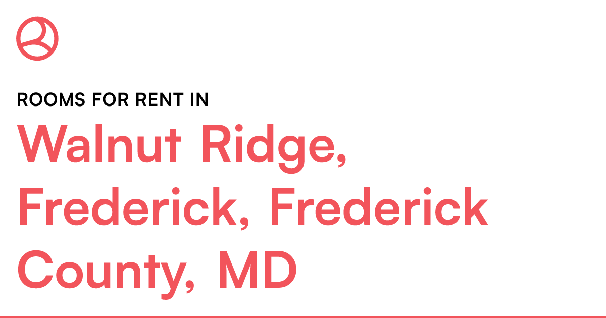 Walnut Ridge, Frederick, Frederick County, MD Rooms f...