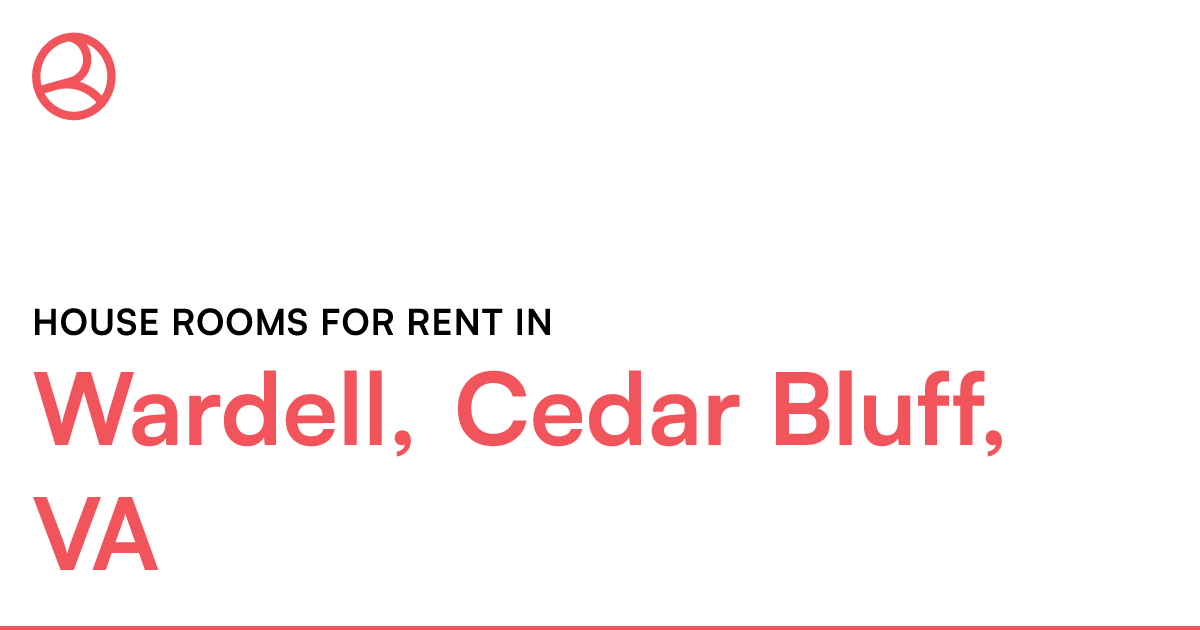 Wardell, Cedar Bluff, VA House rooms for rent
