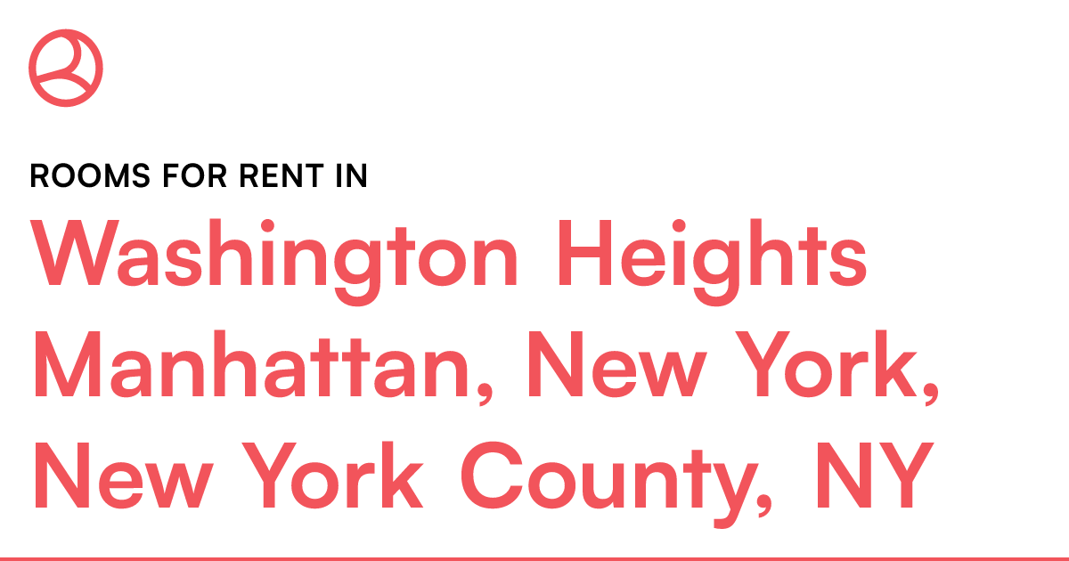 Washington Heights Manhattan, New York, New York Coun...
