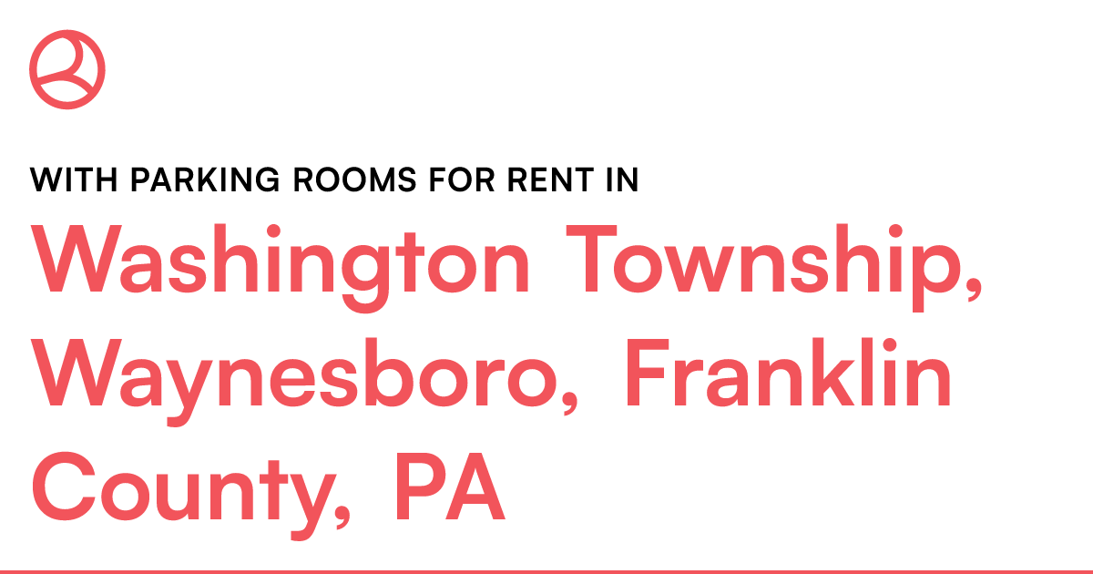 Washington Township, Waynesboro, Franklin County, PA...
