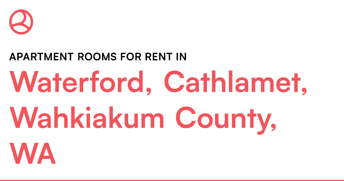 Waterford, Cathlamet, Wahkiakum County, WA Apartment...