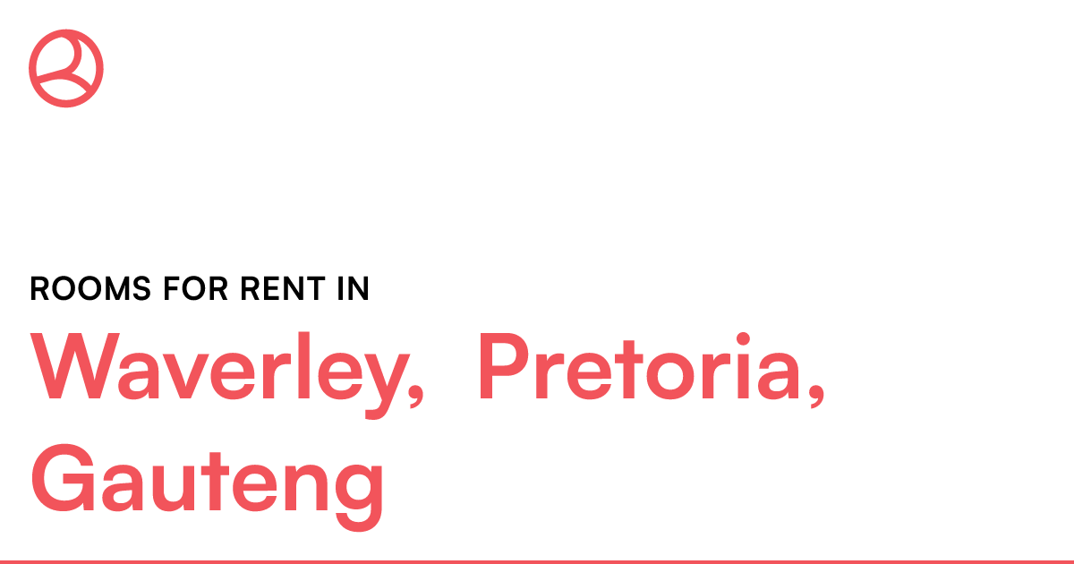Waverley, Pretoria, Gauteng Rooms for Rent Roomies.co.za