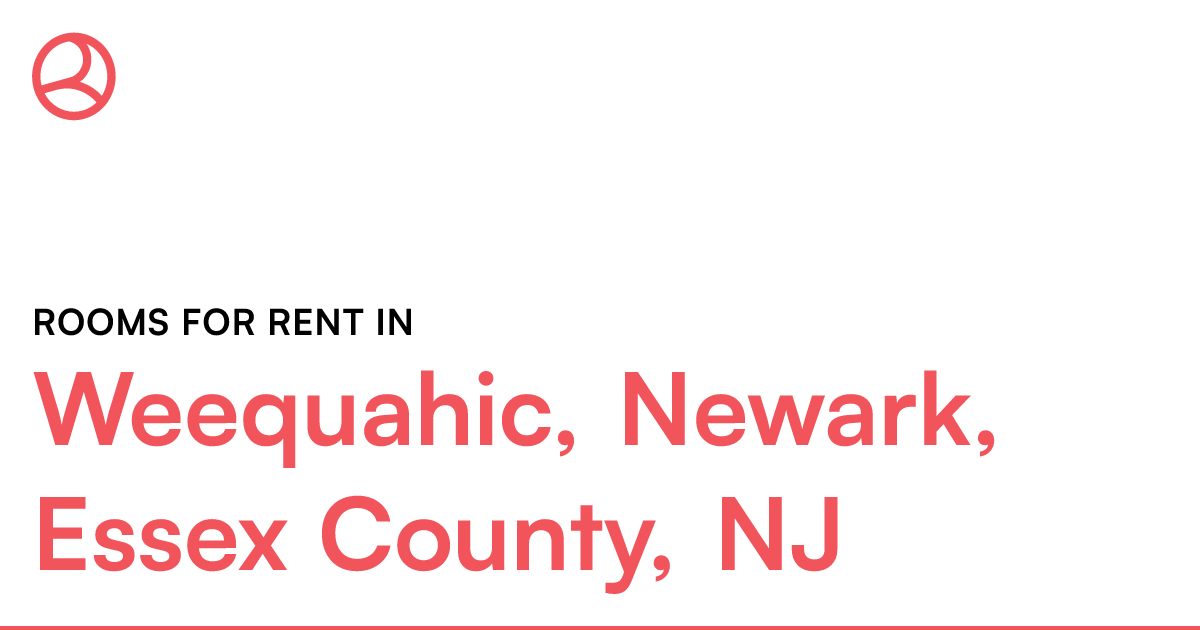 Weequahic, Newark, Essex County, NJ Rooms for Rent
