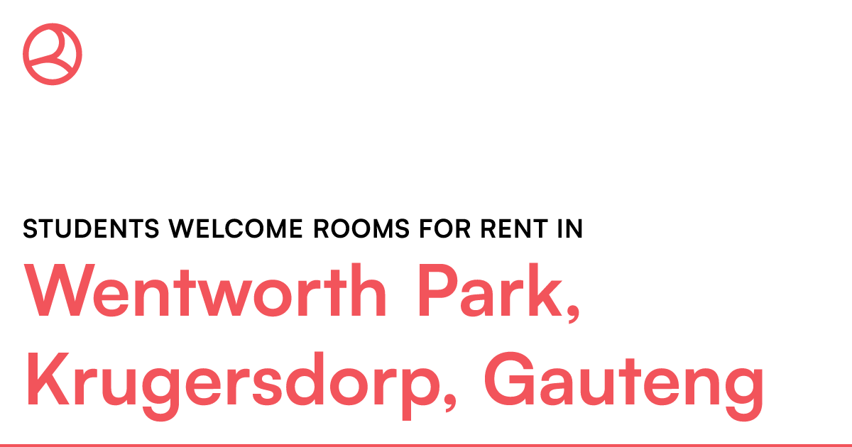 Wentworth Park, Krugersdorp, Gauteng Students welco... Roomies.co.za