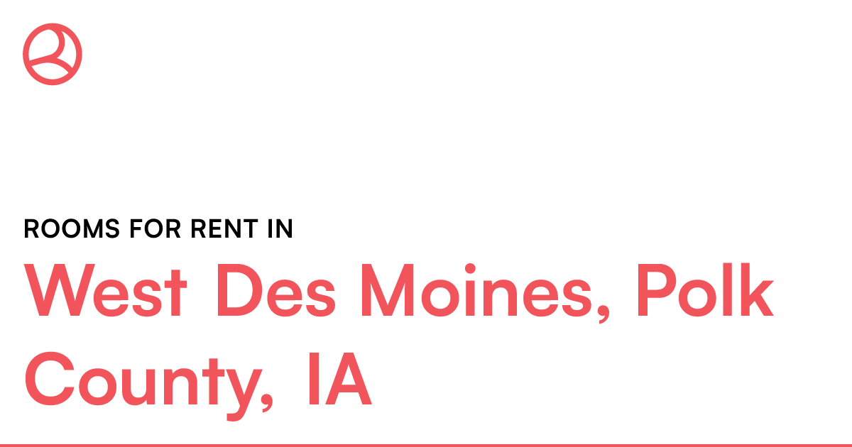 West Des Moines, Polk County, IA Rooms for Rent