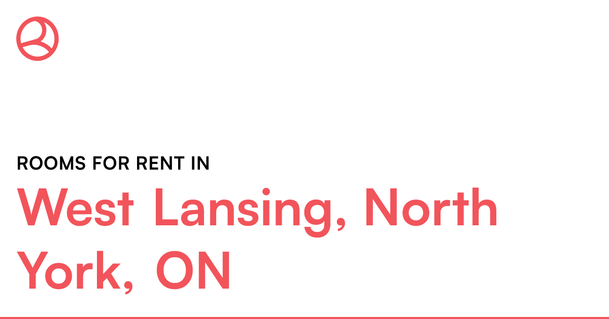 West Lansing, North York, ON Rooms for Rent Roomies.ca