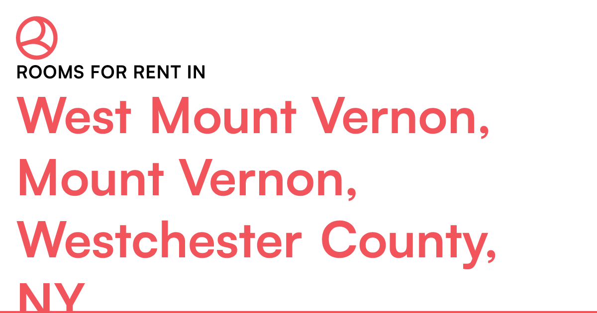 West Mount Vernon, Mount Vernon, Westchester County,... – Roomies.com