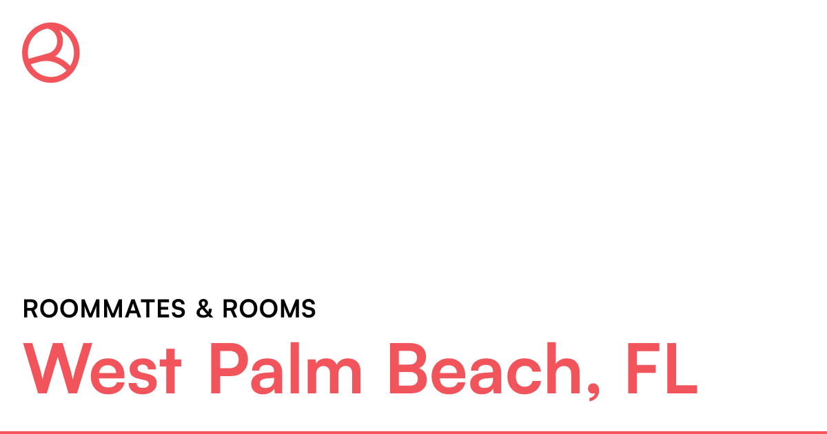 West Palm Beach, FL Roommates & rooms – Roomies.com