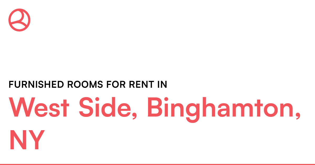 West Side, Binghamton, NY Furnished rooms for rent
