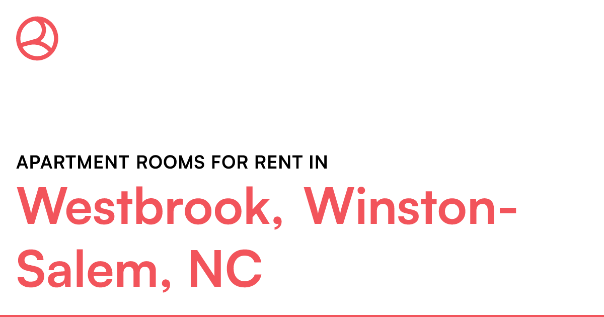 Westbrook, WinstonSalem, NC Apartment rooms for rent