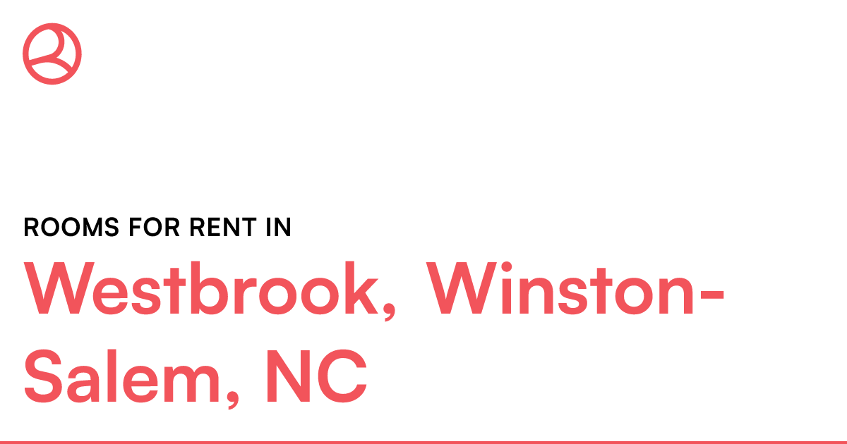 Westbrook, WinstonSalem, NC Rooms for Rent