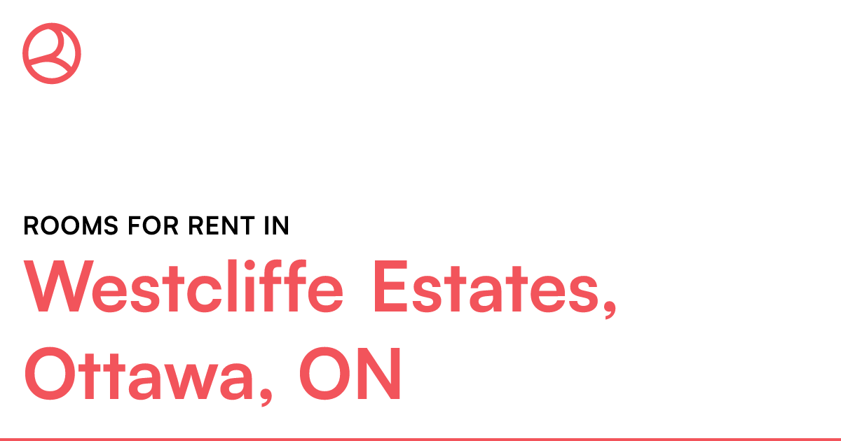 Westcliffe Estates, Ottawa, ON Rooms for Rent Roomies.ca