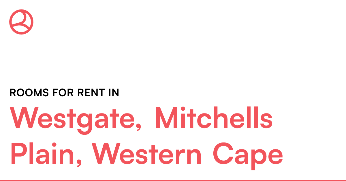 Westgate, Mitchells Plain, Western Cape Rooms for R... Roomies.co.za