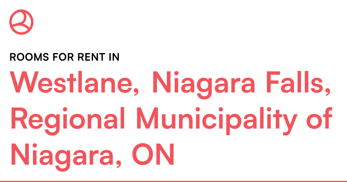 Westlane, Niagara Falls, Regional Municipality of Niag... Roomies.ca