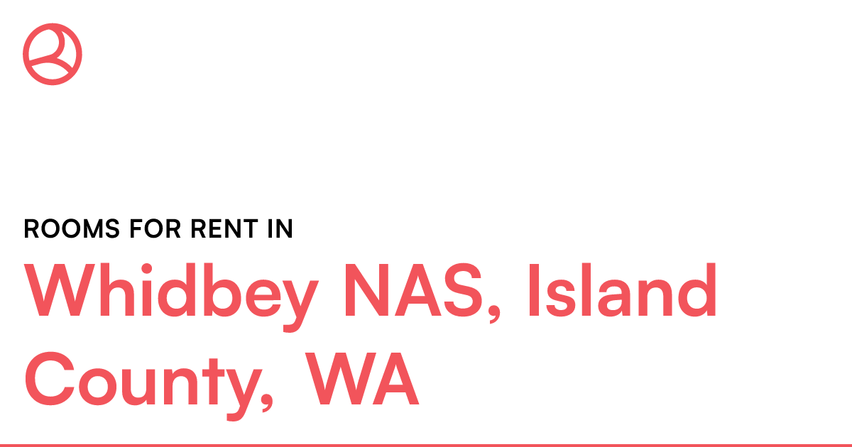 Whidbey NAS, Island County, WA Rooms for Rent