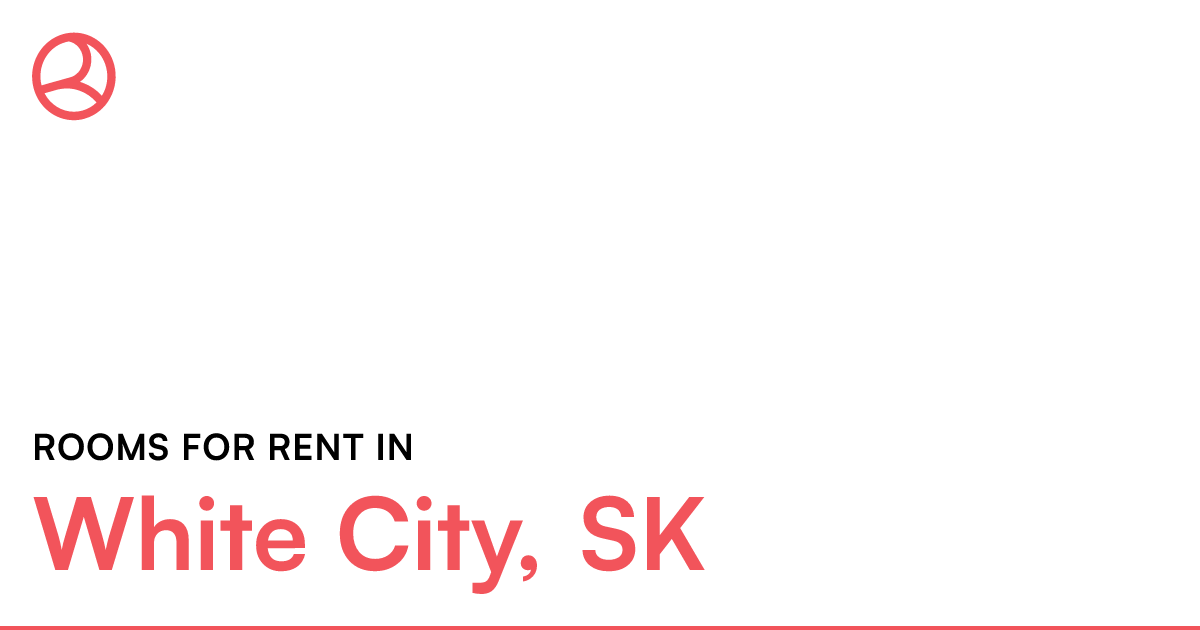 White City, SK Rooms for Rent Roomies.ca