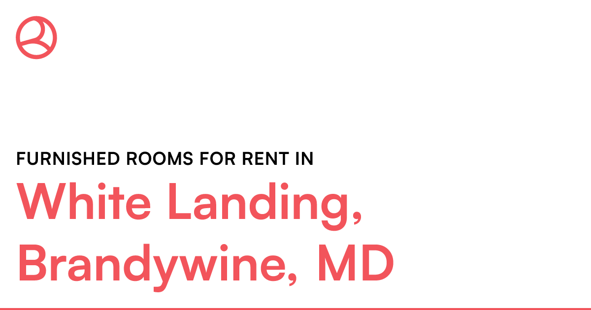 White Landing, Brandywine, MD Furnished rooms for ren...