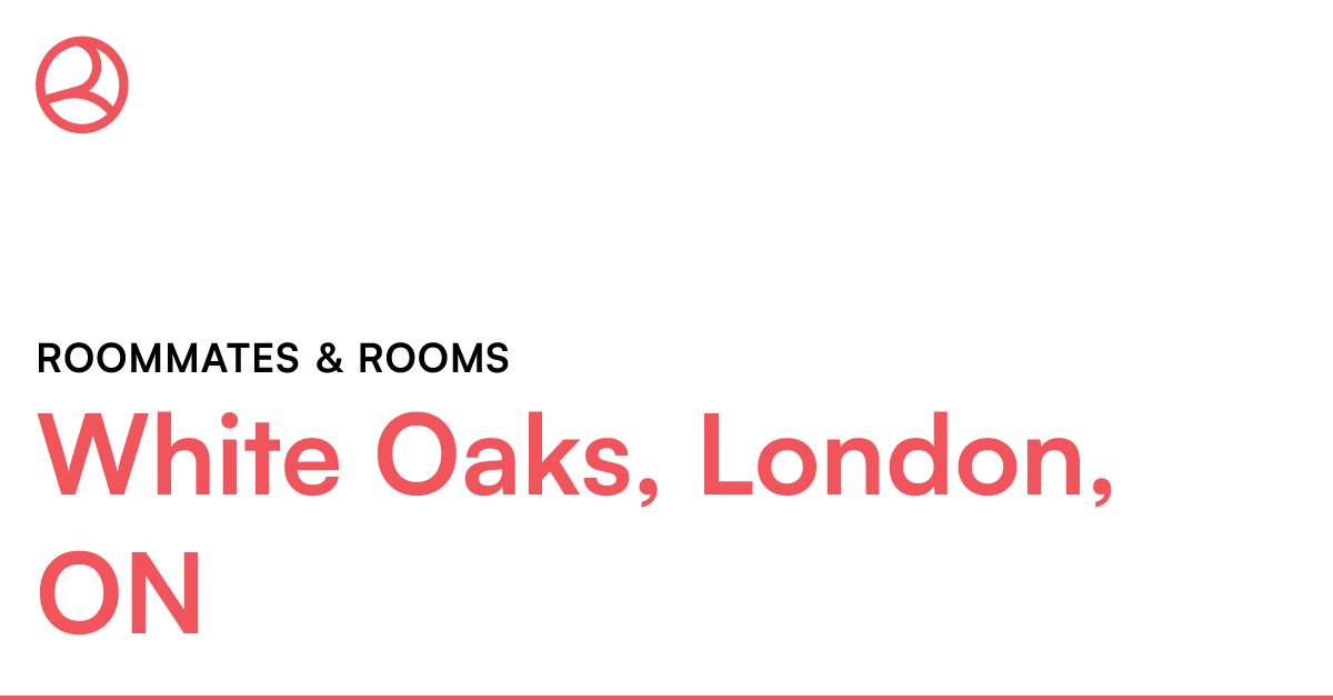 White Oaks, London, ON Roommates & rooms Roomies.ca