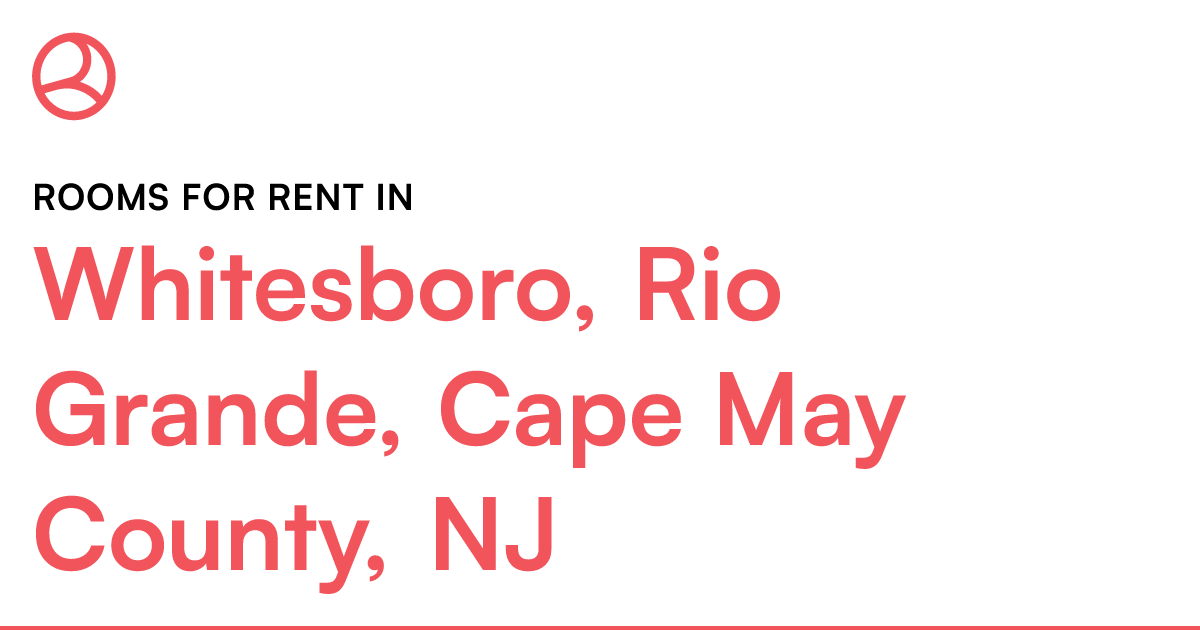 Whitesboro, Rio Grande, Cape May County, NJ Rooms for...
