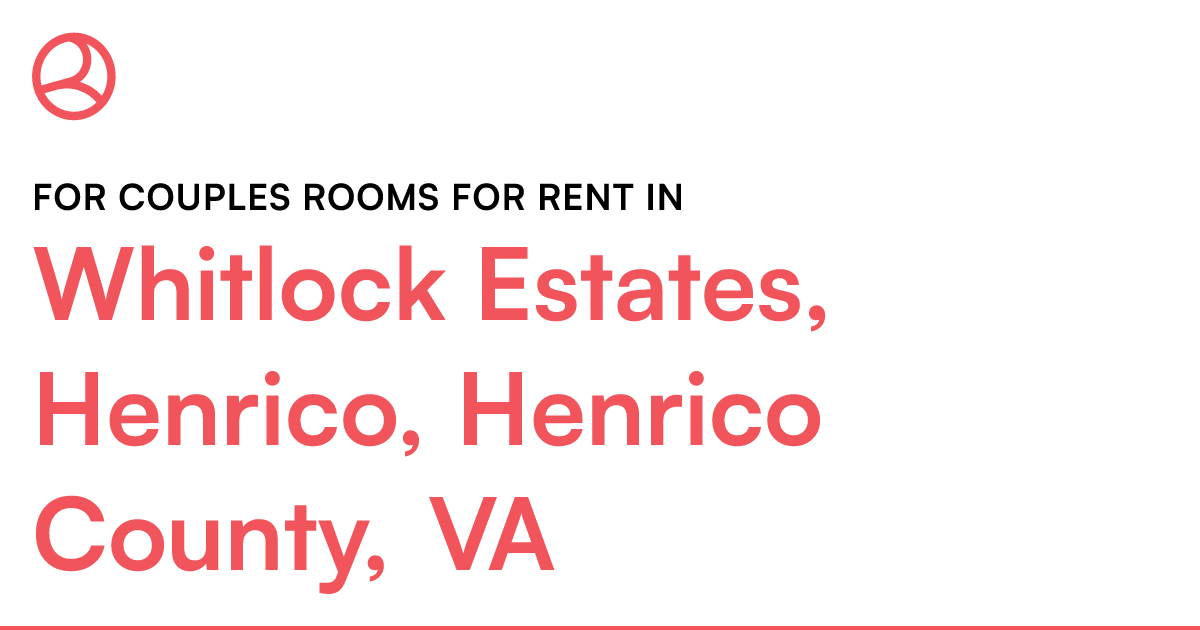 Whitlock Estates, Henrico, Henrico County, VA For cou...