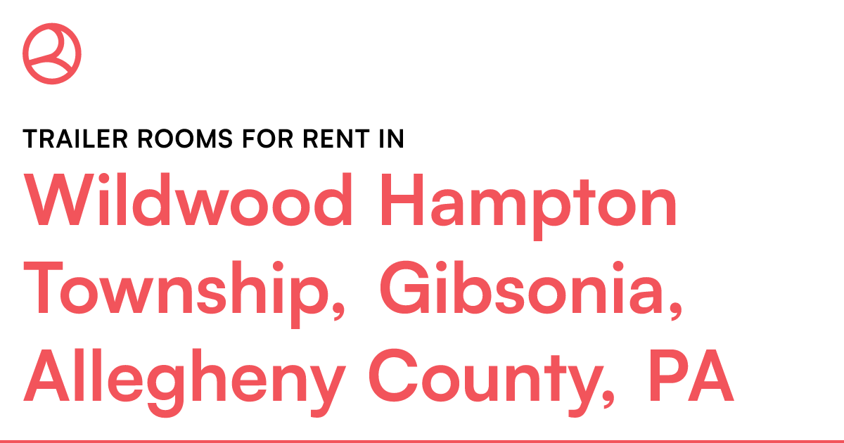 Wildwood Hampton Township, Gibsonia, Allegheny County...