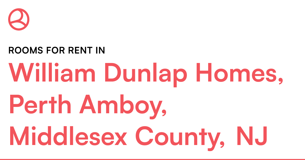 William Dunlap Homes, Perth Amboy, Middlesex County,... – Roomies.com