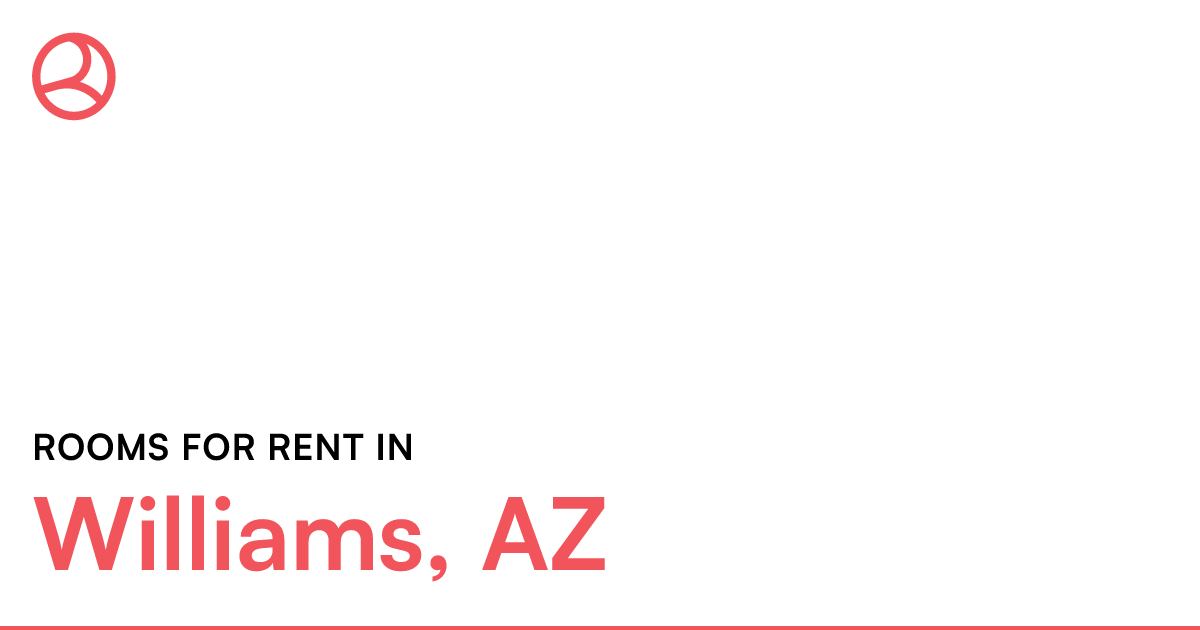 Williams, AZ Rooms for Rent